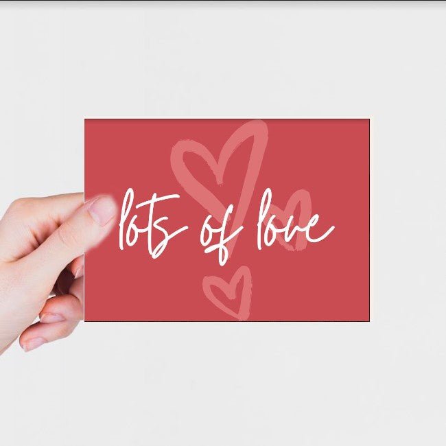 Lots Of Love Card